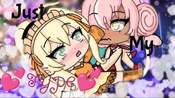 Just my type ~ That poppy glmv (Remake)