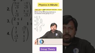 Group Theory Question | Physics In Minute #Csirnetphysics #Ifasphysics #Shorts #Grouptheory