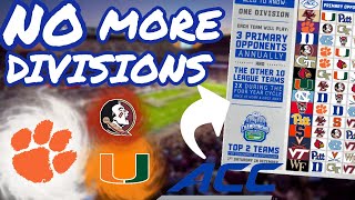 ACC KILLS Divisions with NEW Schedule...Big Ten is next || CFB Realignment