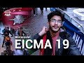 EICMA 2019 (World's Biggest Two Wheeler Expo)/ Lockdown Diaries EP.2