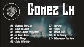 gomez lx full album 2021  Archive JOGENDID
