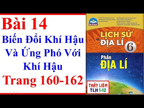 Video Địa Lý Lớp 6 Bài 14 | Biến Đổi Khí Hậu Và Ứng Phó Với... - youtube