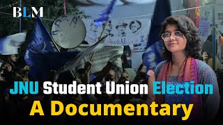 Jawaharlal Nehru University Students' Union Election 2023-24: A Documentary