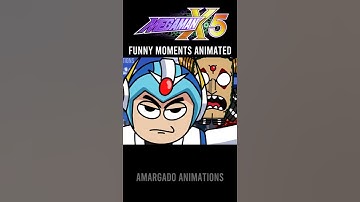 MEGA MAN X5 FUNNY MOMENTS ANIMATED