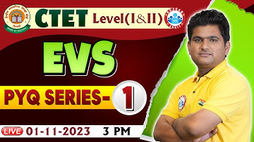 CTET 2023 Level 1 & 2, CTET EVS PYQ Series 01, CTET EVS Previous Year Questions By Vinay Sir