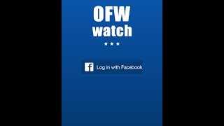 OFW Watch: Now Available on Android screenshot 1
