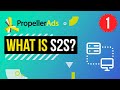Video 1: Introductions to S2S or Postback URL Conversion Tracking [PropellerAds]
