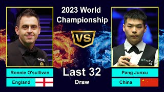 2023 World Snooker Championship Last 32 Draw, Ronnie O&#39;sullivan vs Pang Junxu