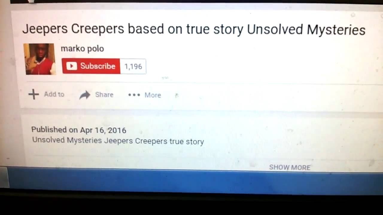 Jeepers Creepers based on true story Unsolved Mysteries YouTube