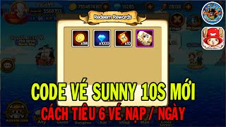 CODE VÉ NẠP SUNNY PIRATES 10$ MỚI NHẤT VÀ CÁCH TIÊU 6 VÉ MỖI LOẠI TRONG NGÀY | 69 GAMING screenshot 3