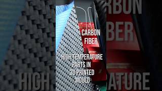 3D Printed Molds To 120°C With Carbon Fiber PART2 #Carbonfiber #3Dprinting