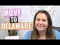 Moving to Delaware | 10 Reasons to Move to Delaware