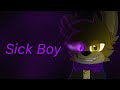 Sick Boy Meme (Fnaf)