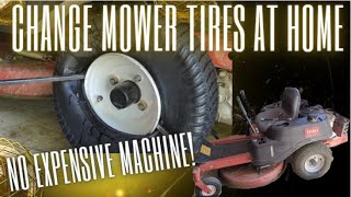 How To: Replace Tires On Your Lawnmower Or Garden Tractor At Home Without Expensive Machines.