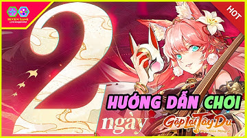 Gặp Lại Tây Du - Hướng Dẫn Chơi Ngày 2 Những Lưu Ý Cực Quan Trọng, Mở Tính Năng Tăng Lực Chiến Mạnh