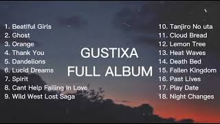 GUSTIXA FULL ALBUM GUSTIXA FULL ALBUM 2022