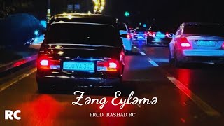 Rashad Rc Ft. Mehdi Masallı - Zəng Eyləmə Birdə Remi̇x Feat. Bəhruz Həsənli