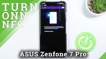How to Enable/Disable NFC in ASUS Zenfone 7 Pro?