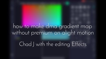 how to make dma gradient map without premium on alight motion
