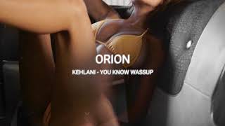 Kehlani - You Know Wassup (slowed + reverb)