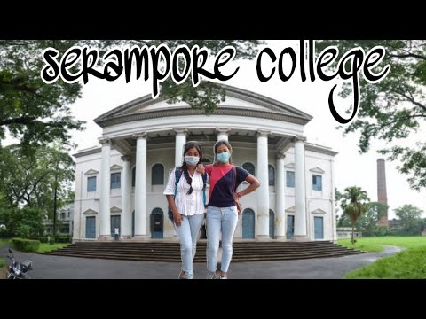 Serampore College || College Campus Tour || Crazy Girls Vlog ||