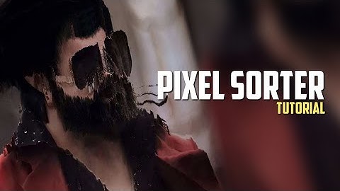 pixel sorter / displacement map using / tutorials in alight motion