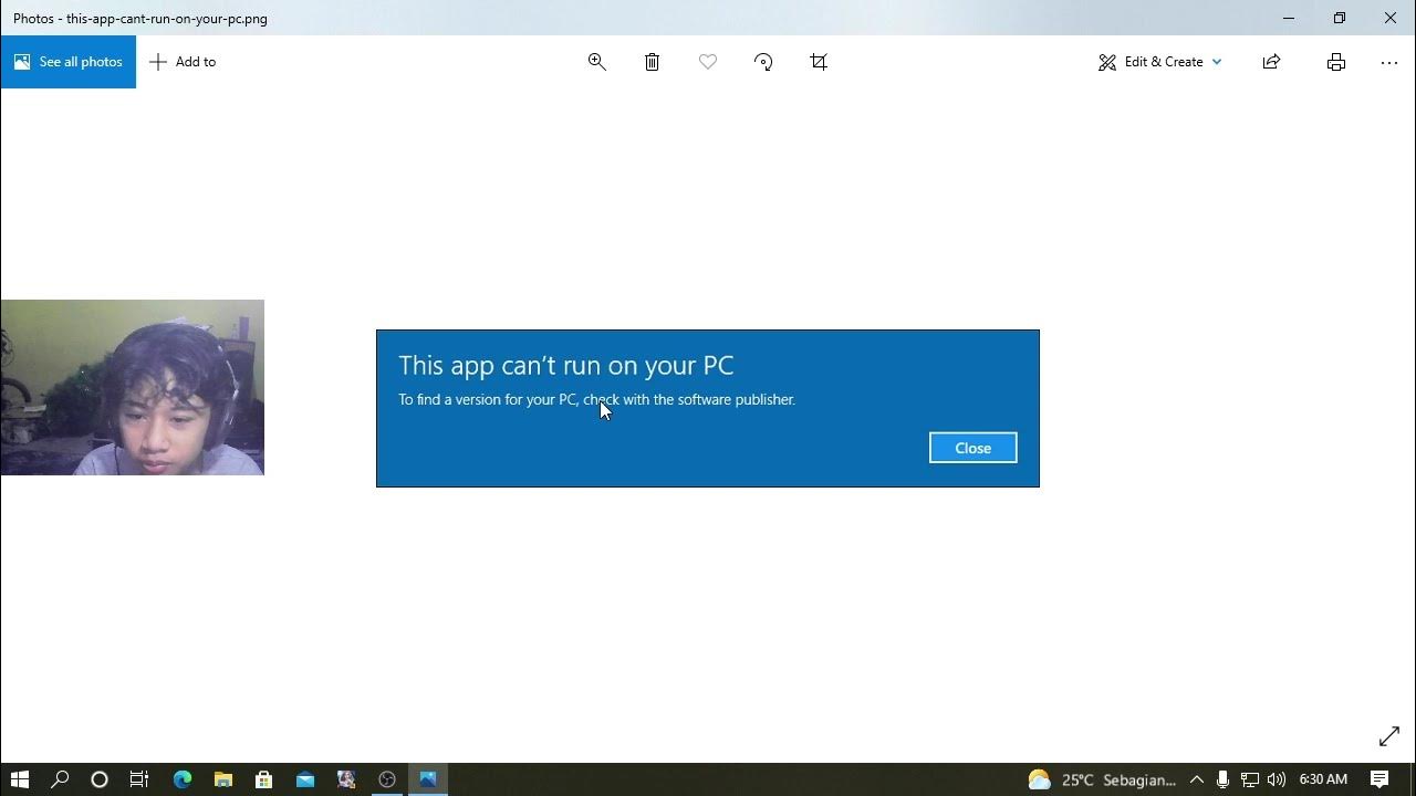 FIX!! (THIS APP CAN'T RUN ON YOUR PC, TO FIND A VERSION FOR YOUR PC CHECK WITH THE SOFTWARE