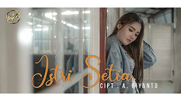 Nella Kharisma - Istri Setia | Dangdut (Official Music Video)