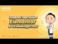Mengenal Elementor Page Builder dan Elementor Addon Weddingpress