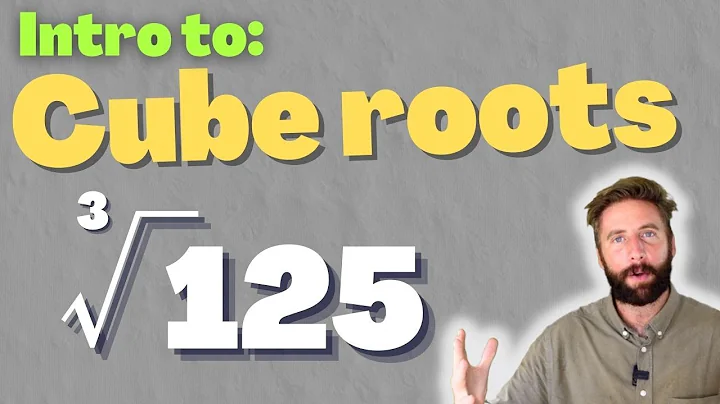 Cube Roots Introduction | The Maths Guy