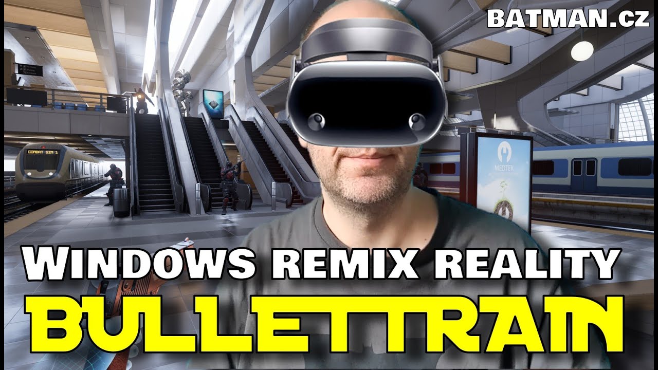 Windows Mixed Reality - Bullet Train