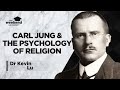 Carl jung  the psychology of religion  dr kevin lu