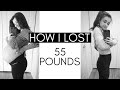 HOW I LOST 55 POUNDS! / Postpartum Weight Loss Tips, Fitness Routine, Healthy Eating