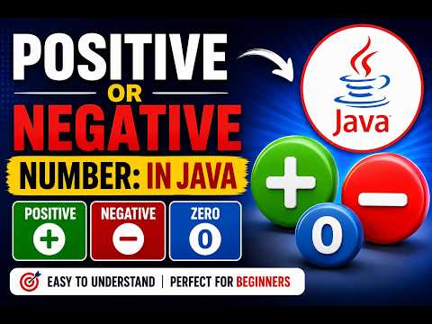 Java Program to Check Whether a Number is Positive, Negative, or Zero | Java Tutorial for Beginners