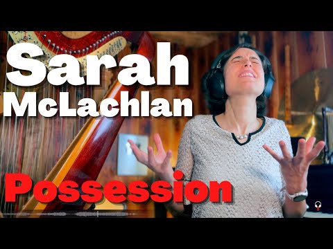 Sarah McLachlan, Possession - A Classical Musician’s First Listen and Reaction