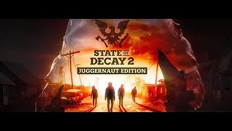 State of Decay 2 Gameplay, Dread Zone, No Cut, No Commentary - Part1