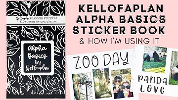 NEW KELLOFAPLAN ALPHA BASICS STICKER BOOK & HOW I’M USING IT | THE HAPPY PLANNER