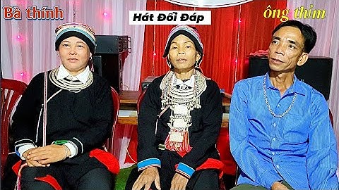 Bà Thính Ông Thỉm Hát Đối Đáp Tại Rạp Đám Cưới Nà Báu ✓ Kết Nối Bốn Phương