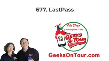 How To Get Started With LastPass - Tutorial Video 677