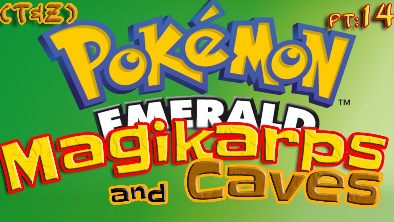 Magikarps and Caves; Pokémon EMERALD; pt14 YouTube