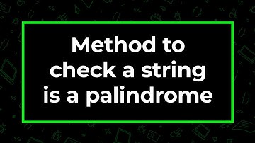 Create a method to check a string is a palindrome | CodeGym University Course