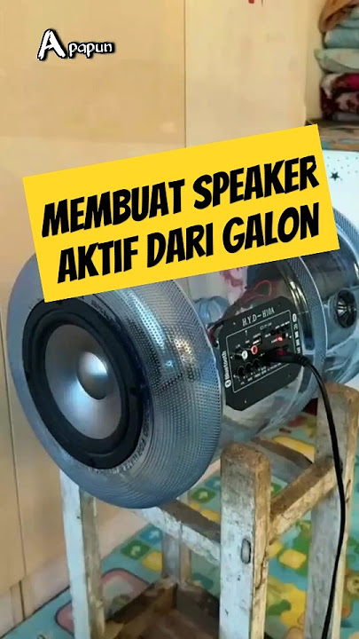 Speaker Aktif Dari Galon ‼️