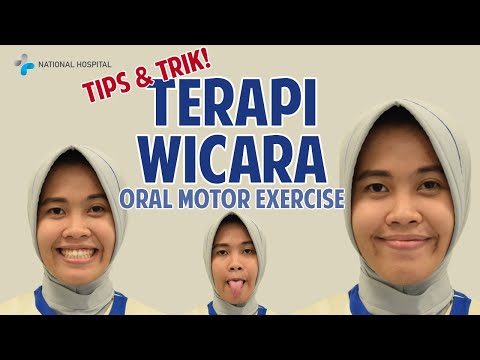 TIPS & TRIK TERAPI WICARA: ORAL MOTOR EXERCISE