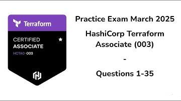 March 2025 | 1-35 Questions | HashiCorp Terraform Associate | 003