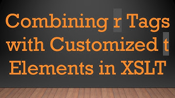 Combining r Tags with Customized t Elements in XSLT