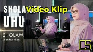 SHOLAWAT UHUDIYAH - Khanifah Khani || Versi Langitan || Terpopuler Paling di Cari#trending