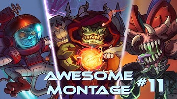 Awesomenauts - AwesomeLOVEs Montage #11
