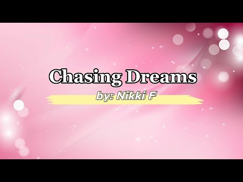 Chasing Dreams by