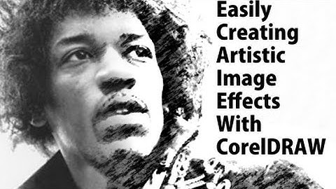 Easy Artistic Sketch and Grunge Photo Effects in CorelDRAW