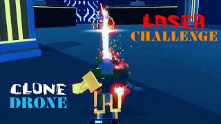 Clone Drone: Laser Challenge